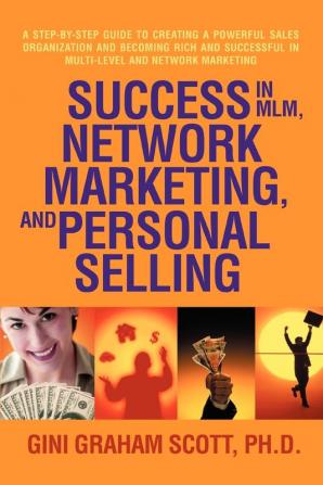 Success in MLM Network Marketing and Personal Selling