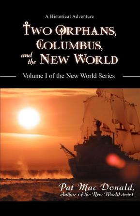 Two Orphans Columbus and the New World