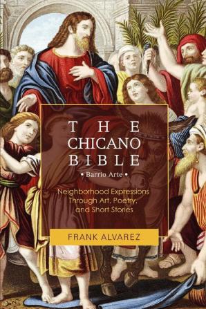 The Chicano Bible