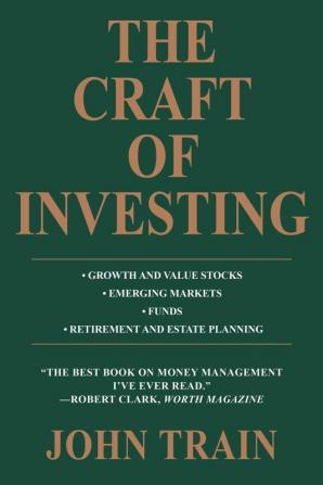 The Craft of Investing