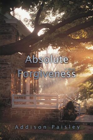 Absolute Forgiveness