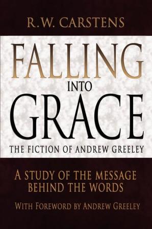 Falling Into Grace