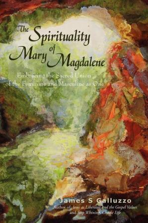 The Spirituality of Mary Magdalene