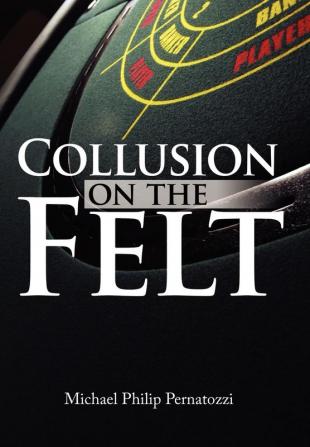 Collusion on the Felt