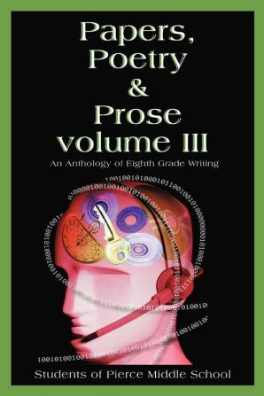 Papers Poetry & Prose volume III