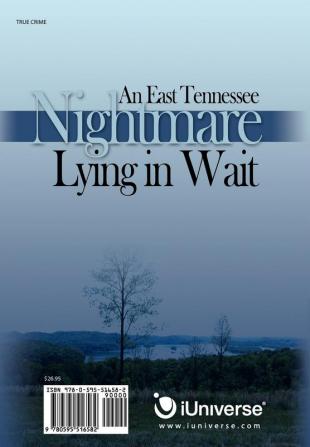 An East Tennessee Nightmare Lying in Wait