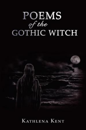 Poems of the Gothic Witch