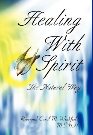 Healing With Spirit