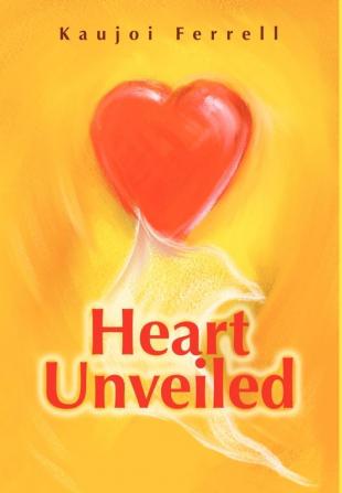 Heart Unveiled