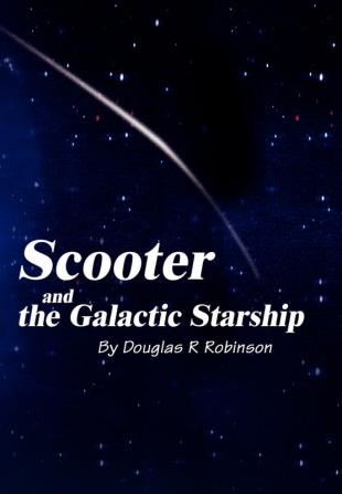 Scooter and the Galactic Starship