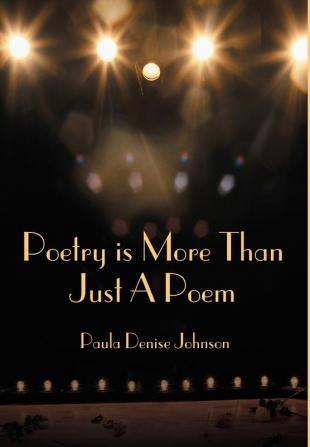 Poetry is More Than Just A Poem