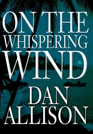 On the Whispering Wind