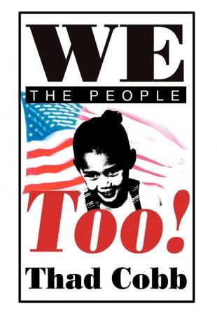 We The People Too!