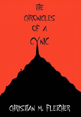 The Chronicles of a Cynic