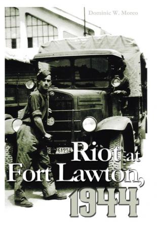 Riot at Fort Lawton 1944