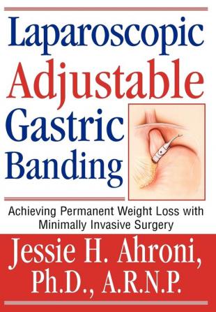 Laparoscopic Adjustable Gastric Banding