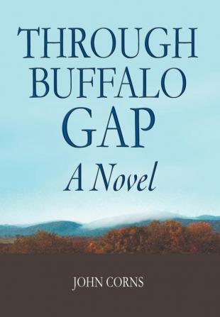 Through Buffalo Gap