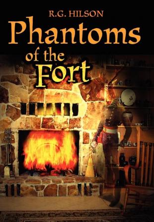 Phantoms of the Fort