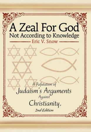 A Zeal For God Not According to Knowledge