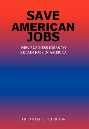 Save American Jobs