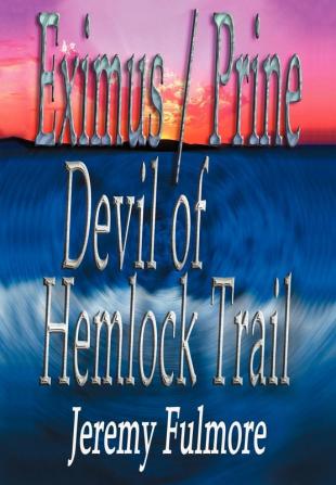 Devil of Hemlock Trail