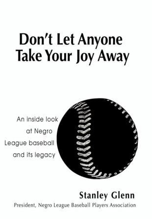 Don't Let Anyone Take Your Joy Away