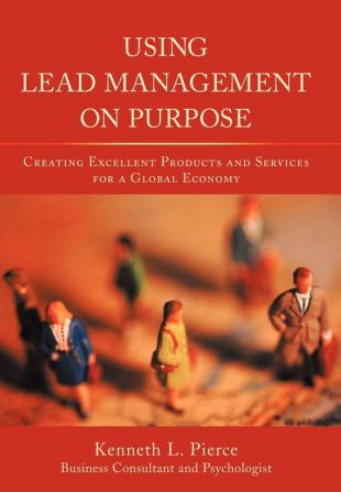 Using Lead Management on Purpose