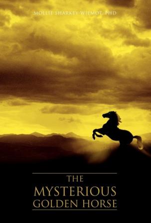 The Mysterious Golden Horse