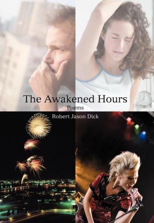 The Awakened Hours