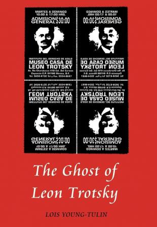 The Ghost of Leon Trotsky