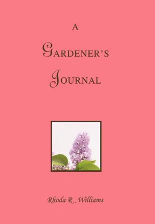 A Gardener's Journal