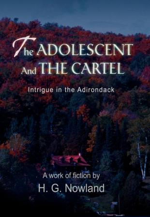 The Adolescent and the Cartel