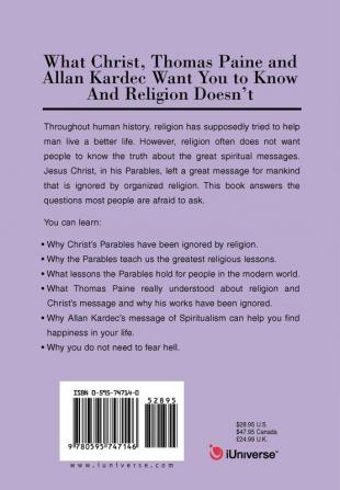 What Christ Thomas Paine and Allan Kardec Want You to Know And Religion Doesn't