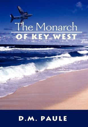 The Monarch of Key West