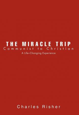 The Miracle Trip