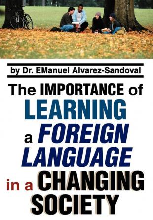 The Importance of Learning a Foreign Language in a Changing Society