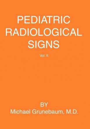 Pediatric Radiological Signs