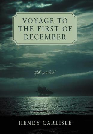 Voyage to the First of December