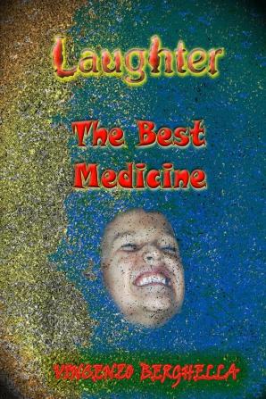 Laughter the best medicine Jokes for everyone