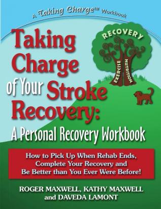 Taking Charge of Your Stroke Recovery