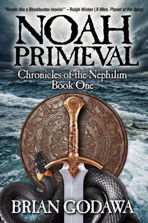 Noah Primeval: 1 (Chronicles of the Nephilim)