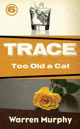 Too Old a Cat: 6 (Trace)