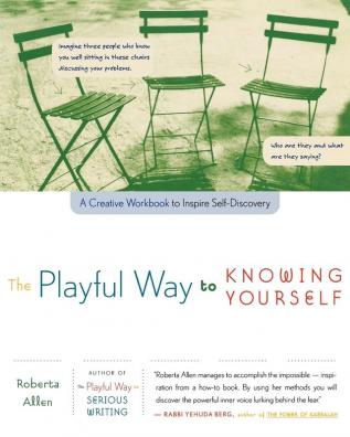 The Playful Way to Knowing Yourself