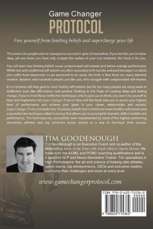 Game Changer Protocol: Free yourself from limiting beliefs and supercharge your life