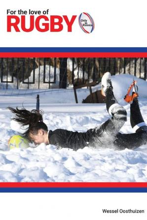 For the Love of Rugby: Only in Russia