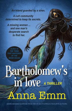 Bartholomew's in love: A thriller