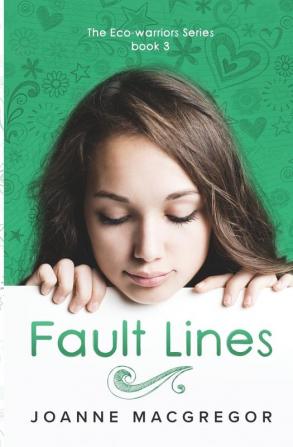 Fault Lines: 3 (Ecowarriors)