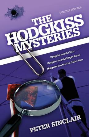 The Hodgkiss Mysteries: Hodgkiss and the Eruv and other stories: XVI