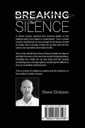 Breaking the Silence - The Untold Story Steve Dickson Autobiography