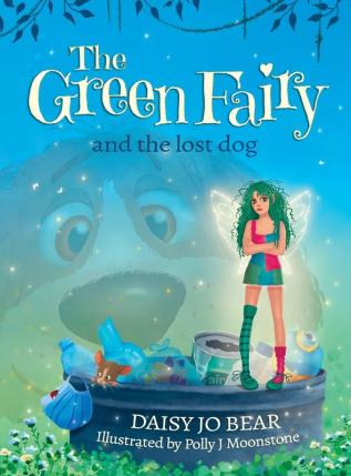 The Green Fairy and the Lost Dog